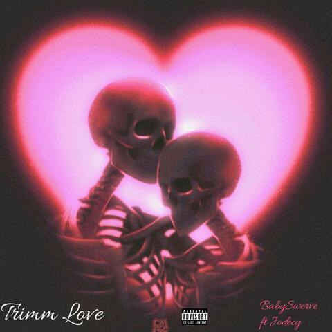 Trimm Love (feat. Jodecy)