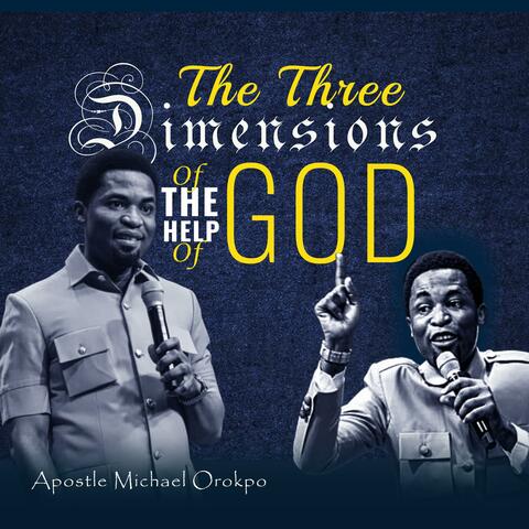 The Three Dimensions Of The Help Of God