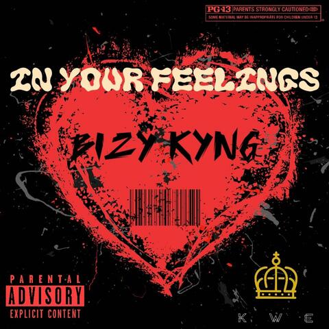 IN YOUR FEELINGS