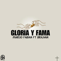 Gloria y fama (feat. Brashan)