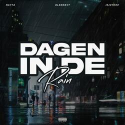 Dagen In De Rain (feat. GlennaVT & Isjethee)