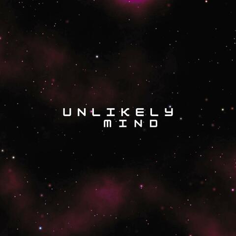 Unlikely Mind (Deluxe)