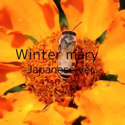 Winter mary (Japanese Version)