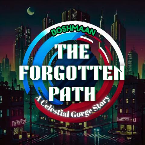Celestial Gorge DLC 1, The Forgotten Path (Original Soundtrack)