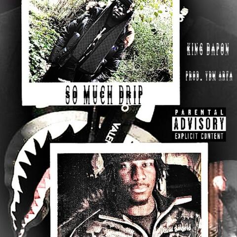 So Much Drip (feat. YDM Arfa)