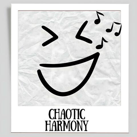 Chaotic Harmony