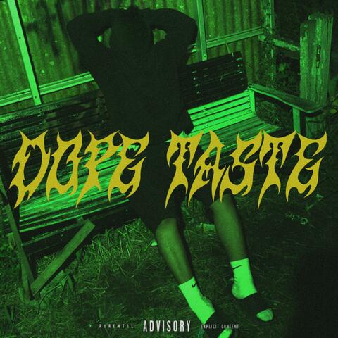 Dope Taste (feat. BorneoKid & sushizy)