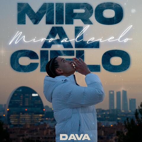 Miro al cielo