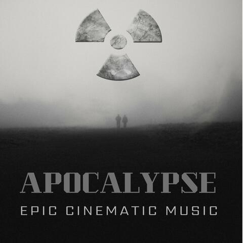Apocalypse: Epic Cinematic Music
