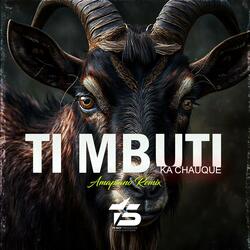 Ti Mbuti Ka Chauque