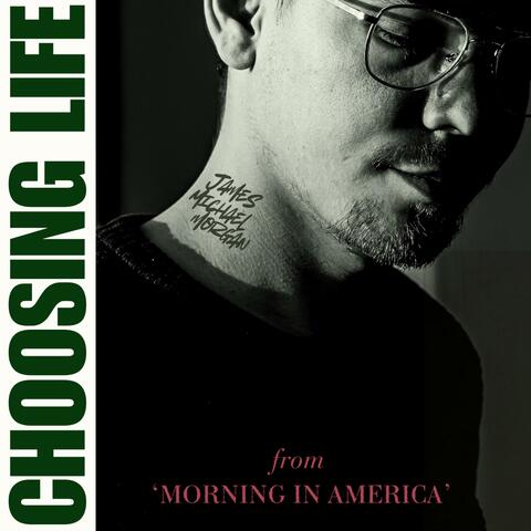 Choosing Life (Single Edition)