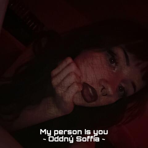 My person Is you (feat. MXvsTrains)