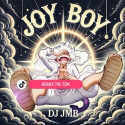 Joy Boy (Remix Tik Tok)