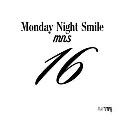 Monday Night Smile