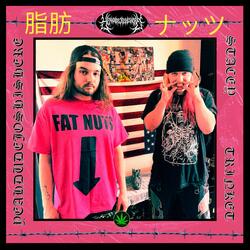 FAT NUTS (feat. Stacey Trinket)