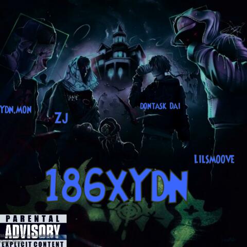 186xYDN (feat. Lilsmoove, Zj & dontask Dai)