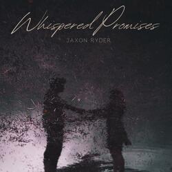 Whispered Promises