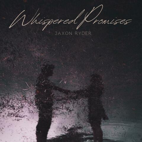 Whispered Promises