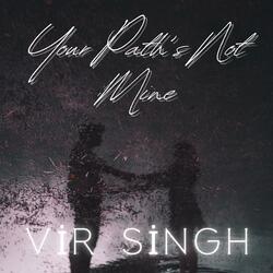 Your Path's Not Mine