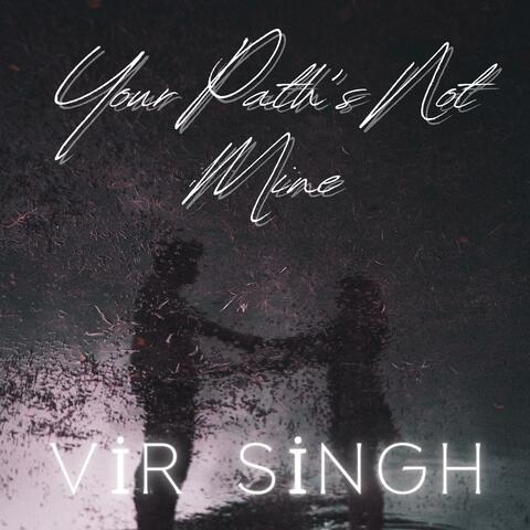 Your Path's Not Mine