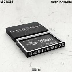 No Muzzle Hustle (feat. Hush Harding)