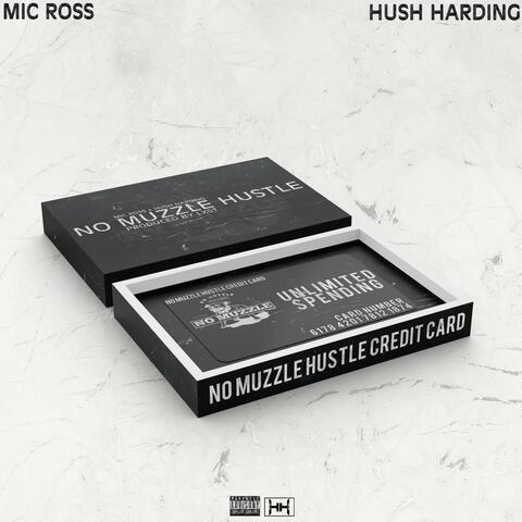 No Muzzle Hustle (feat. Hush Harding)