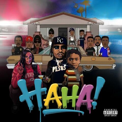 HAHA (feat. Miss Kush)