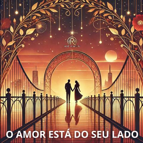 O amor está do seu lado