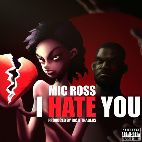 I Hate You