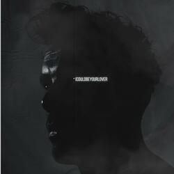ICOULDBEYOURLOVER