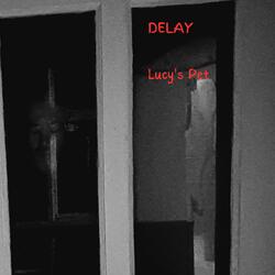 Delay