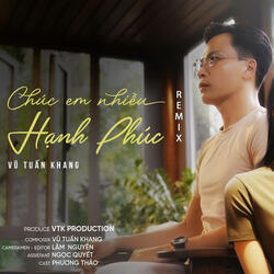 CHÚC EM NHIỀU HẠNH PHÚC - BẢN SÔI ĐỘNG