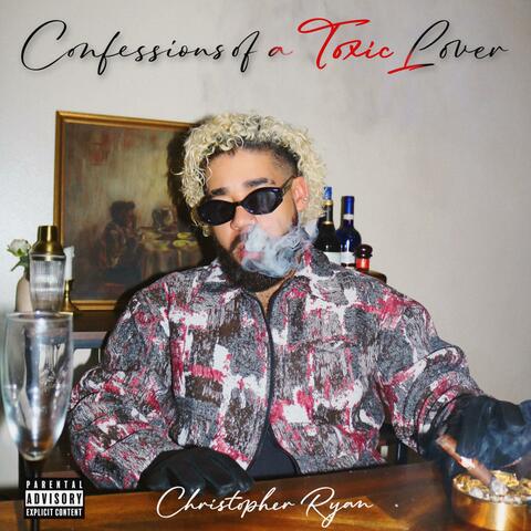 Confessions of a Toxic Lover