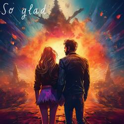 So Glad