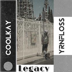 Legacy (feat. YRNFLOSS)
