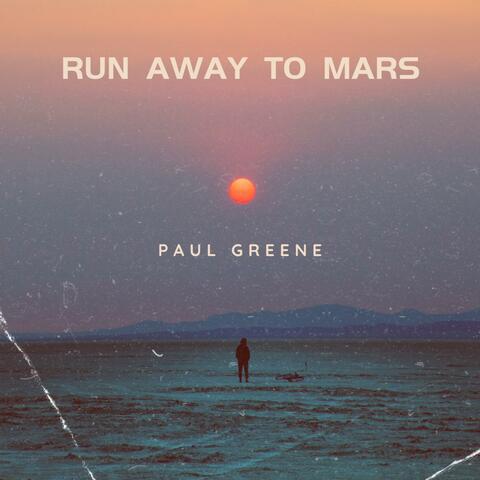 Run Away To Mars
