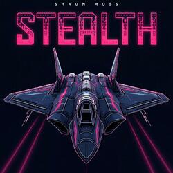 Stealth