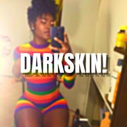 DARKSKIN!