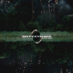 SELF-CENTERED