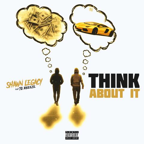 Think about it (feat. TG Breeze)