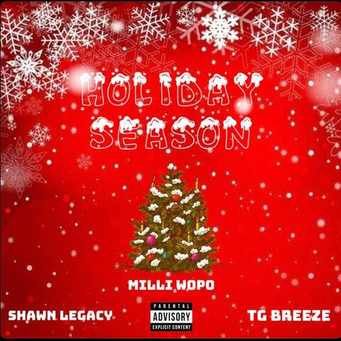 Holiday Season (feat. Milli Wopo & TG Breeze)