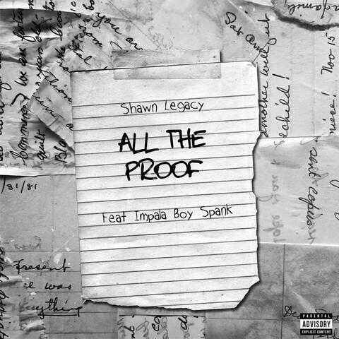 All The Proof (feat. Impala Boy Spank)