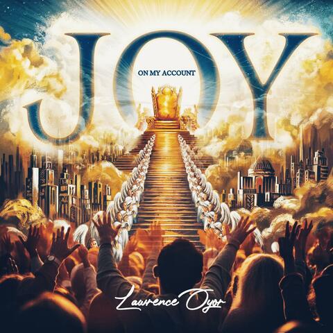 JOY ON MY ACCOUNT