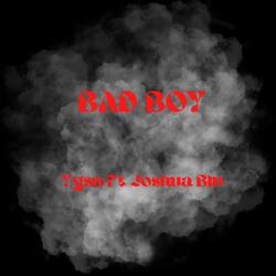 Bad Boy (feat. Joshua Blu)