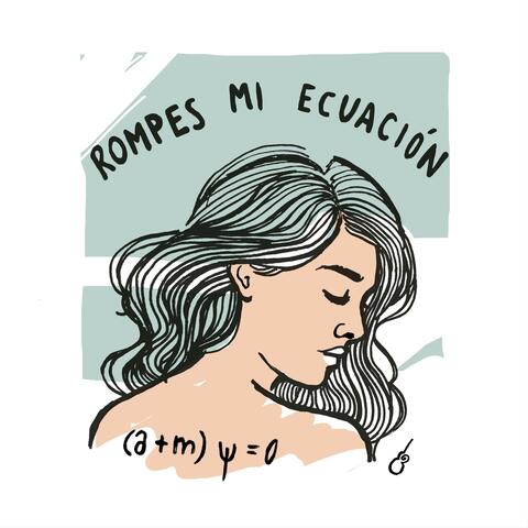 Rompes mi ecuación (feat. Yo Vivo Navegando)