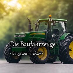 Die Baufahrzeuge