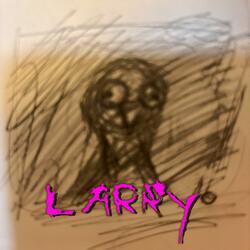 LARRY