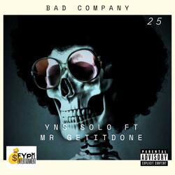 Bad Company (feat. Mr GetItDone)