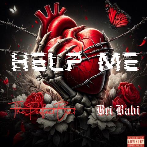 Help Me (feat. Bri Babi)