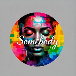 Somebody-Remix